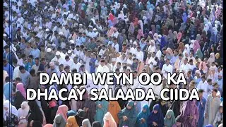 Subxanallah: Dambi Weyn oo Ka Dhacay Salaadii Ciida.