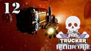 Star Trucker  - Hardcore - Collecting Pyrite - Episode 12