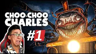 Chiếc Tàu Hỏa KINH DỊ Nhất Mà Tui Từng Gặp / CHOO CHOO CHARLES #1