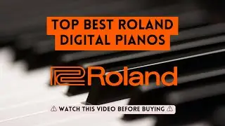 ⭐ BEST ROLAND DIGITAL PIANOS ⭐ | TOP ROLAND PIANOS