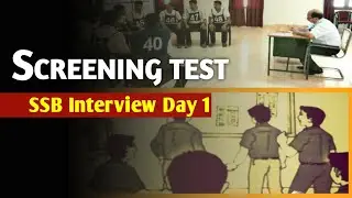 SSB Interview Screening Test | SSB Interview Day 1 Full Procedure | EP 01 | OIR and PP DT