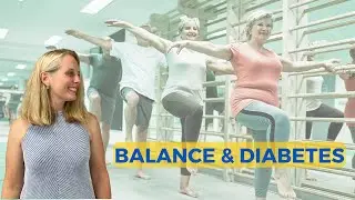 How DIABETES Increases FALL RISK & Ways to IMPROVE BALANCE