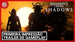 Assassin's Creed Shadows: Primeira Impressão - Trailer de Gameplay | Ubisoft Brasil