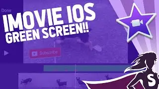 Green Screen on iMovie iOS or iPadOS | iMovie Made Easy
