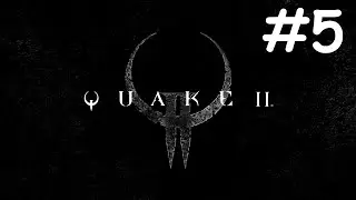 Quake 2: remastered # прохождение [5]