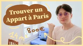 Comment j'ai trouvé un APPARTEMENT à PARIS