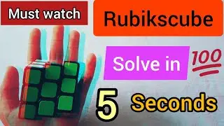 How to solve a Rubik'scube in 5 seconds. Rubik's cube magic .Rubikscube magic trick.learn solve cube