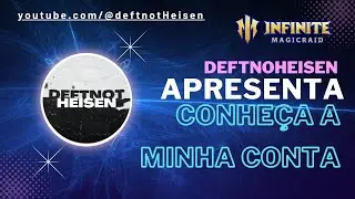 Primeiro vídeo do canal, conhecendo a conta e sugestões de conteúdo!  [Infinite MagicRaid]