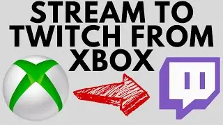 How to Stream to Twitch from Xbox One - No Capture Card - 2021