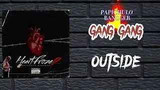 Papichulo Bangger- GANG GANG (official lyric video)