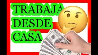 5 formas de GANAR DINERO desde CASA que no sabias!! (FUNCIONAN) 2020