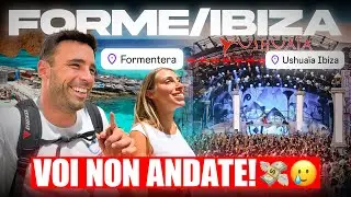 Costi FOLLI e politiche SENZA SENSO...FORMENTERA/IBIZA 2024!🏝️
