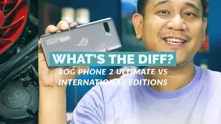 What's the diff: ASUS ROG Phone 2 Ultimate vs International Editions!
