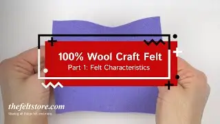 Wool Felt Characteristics | The Felt Store
