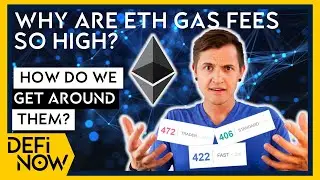 WHY are ETHEREUM Fees SO HIGH? ETH GAS Explained | DeFi NOW