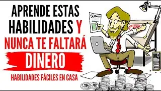 12 Habilidades FÁCILES para Aprender en CASA y GANAR DINERO