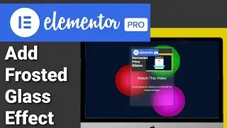 Glass Effect in Elementor - Glassmorphism