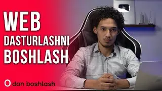 Web dasturlash haqida barcha ma'lumotlar