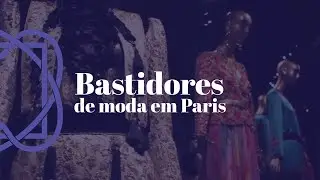 Bastidores de Moda Ecole Brasil