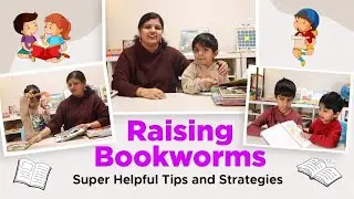 Parenting Tips To Help Kids Develop Reading Habit | 4 Best Ways To Make Kids Love Reading