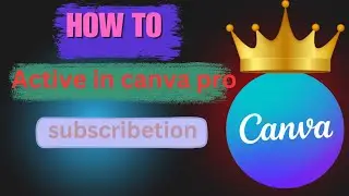 How to Activate Canva Pro: Step-by-Step Guide