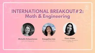 International Math & Engineering Breakout | STEM Uni Panel Extravaganza | 10.17.21