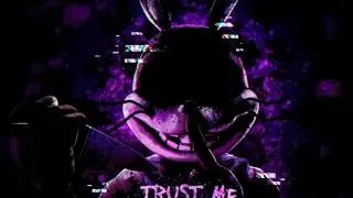 FNAF TRUST ME [1 HOUR]