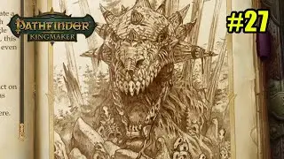 Pathfinder: Kingmaker - 27 - Troll Trail