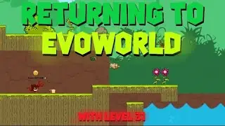 Evoworld.io || Returning after all exams 😊(+ Level 31)
