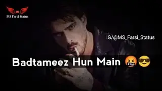 Badtameez Hun Mai🖕| Matlabi Duniya🥺 | Matlabi Dost 🤫 | Attitude Shayari Status | MS Farsi Status