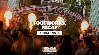 Footworxx Recap | Harmony of Hardcore 2022