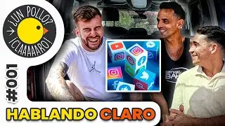 HABLANDO CLARO SOBRE LAS REDES SOCIALES | Unpolloclaro