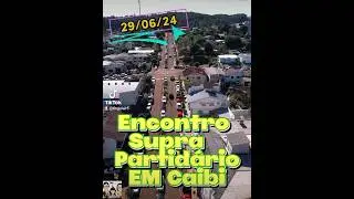 Encontro Supra Partidário em Caibi 29/06/24 #caibi #oestesc #santacatarina
