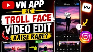 How to edit 1:1 Trollface Video Edit Kaise Kare | Half Screen Reel Tutorial