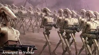 Separatist Droid Army March Remaster