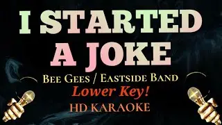 I Started A Joke (Lower Key) - Bee Gees / Eastside Band (HD Karaoke)