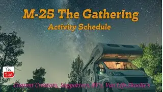 M 25 The Gathering Schedule