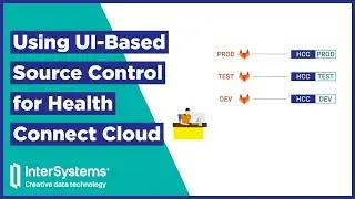 Using UI Based Source Control for Health Connect Cloud