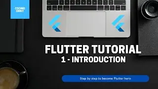 Flutter Tutorial for Beginners 1 -  Introduction