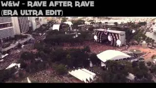 W&W - Rave After Rave (ERA Ultra Edit) Ultra Music Video