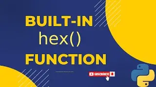 (RK) hex() Built-in function in python