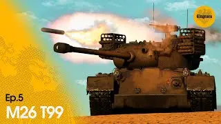FORGOTTEN FRIDAY - Episode 5 (M26 T99) - War Thunder Gameplay