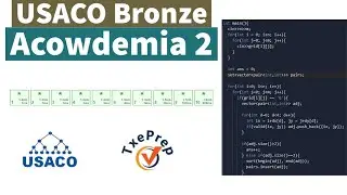 Acowdemia 3: USACO Bronze 2021 March(in C++) TxePrep