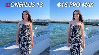 OnePlus 13 vs iPhone 16 Pro Max Camera Test