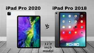 iPad Pro 2020 vs iPad Pro 2018 | 12.9 inch Model | Full Specs Comparison