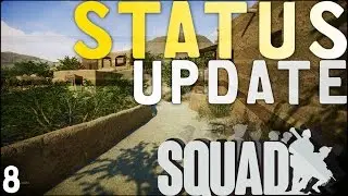 Squad - Status Update 8 (Unreal Engine)