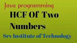 Program to find HCF of two numbers | Highest Common Factor ( HCF ) | Java Online Training