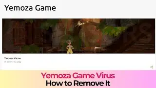 Yemoza Game Virus Removal [Guide]