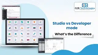 Studio vs Developer Mode _ What’s the Difference | O2B Technologies