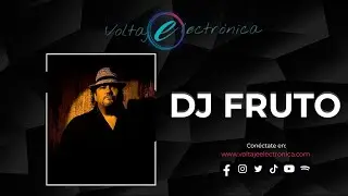 DJ FRUTO @ VOLTAJE ELECTRONICA / HOUSE, LATIN & AFRO